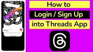 How to Signup and Login Threads